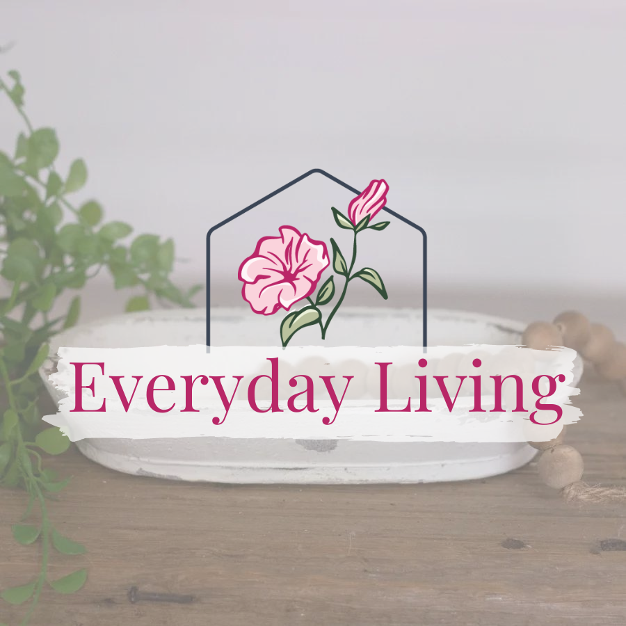 Every Day Living